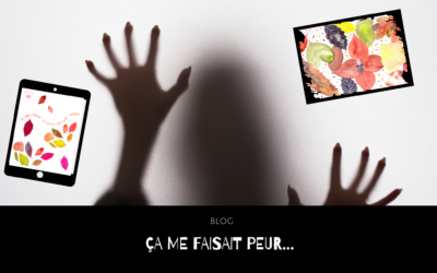 Ça me faisait peur…